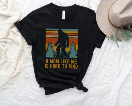 funny bigfoot mom shirt a mom like me is hard to find sasquatch t shirt for nerdy moms unique gift idea umgor