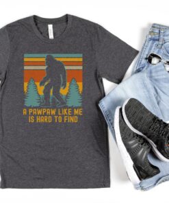 funny bigfoot shirt for pawpaw hard to find sasquatch t shirt unique grandpa gift funny pawpaw gag gift gfwdn