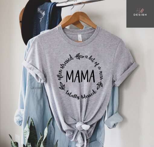 funny blessed mama shirt often stressed a bit of a mess cute mom life tee for mothers day personalized gift