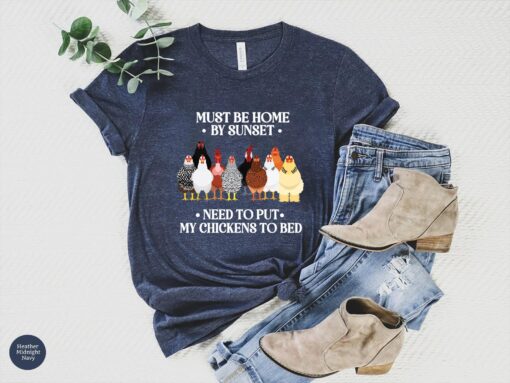 funny chicken shirt must be home by sunset to put chickens to bed chicken lover tee for farming gifts upqkr