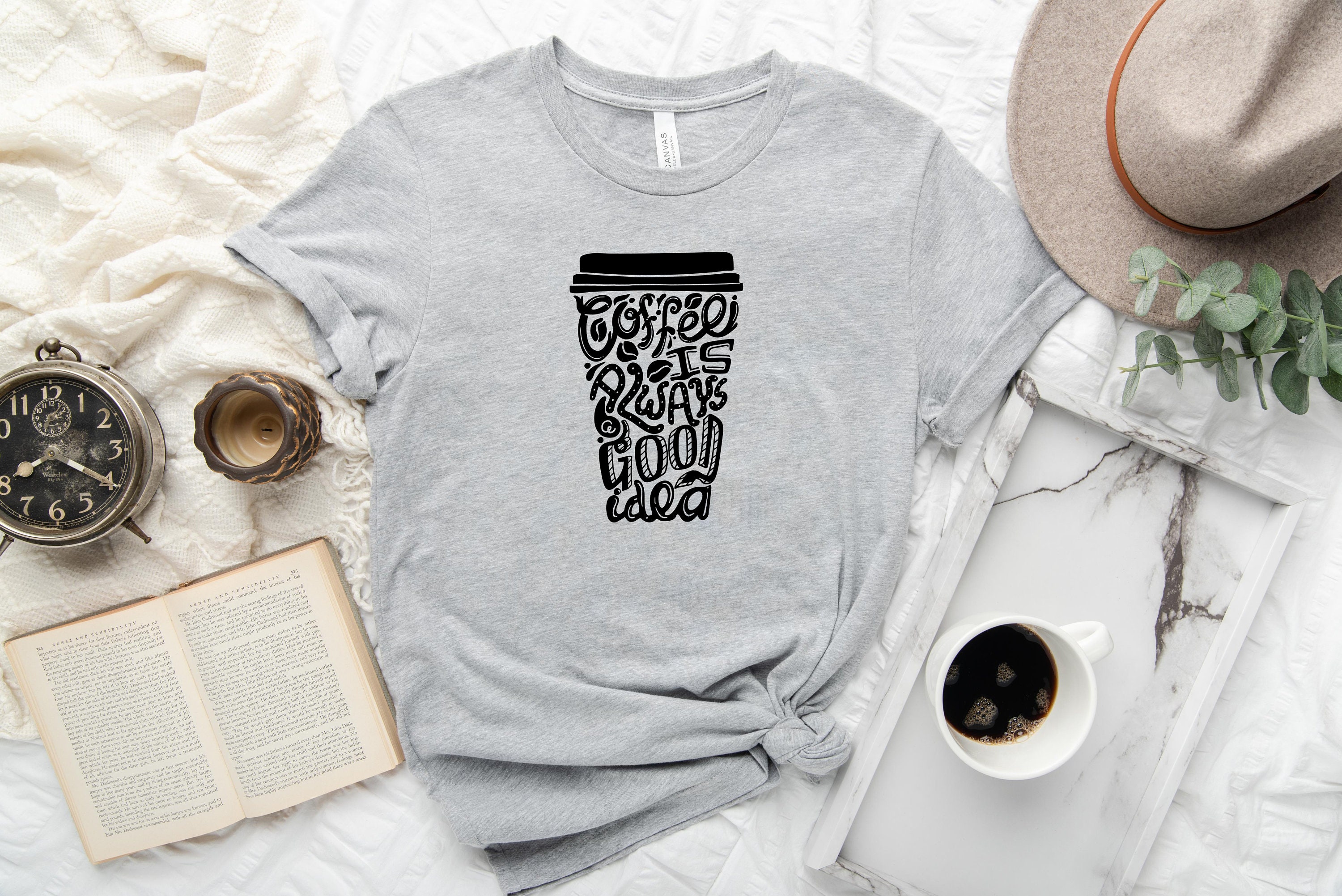 funny coffee lover shirt coffee is always a good idea t shirt for coffee addiction and enthusiasts feq6c scaled