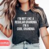 funny cool grandma shirt for pregnancy announcement im not like a regular grandma unique gift for grandmothers ifgkn