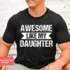 funny dad shirt for fathers day gift from daughter to dad cool t shirt for men best dad ever tee pztcd