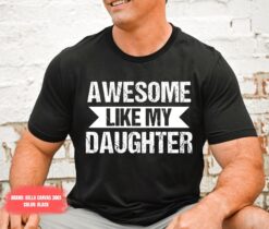funny dad shirt for fathers day gift from daughter to dad cool t shirt for men best dad ever tee pztcd