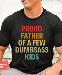 funny dad shirt for fathers day gift mens t shirt with jokes perfect for dad humor and best dad ever celebrations 3w3na