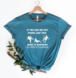 funny dad shirt if you see me mind your business my wife is expensive fathers day gift for husband laqen scaled