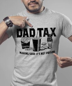 funny dad tax shirt for fathers day humorous definition tee best dad ever gift grandpa tax t shirt unique dad gifts xcbdy