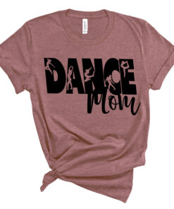 funny dance mom shirt cute mom life t shirt for mothers day personalized gifts for dance moms vnduc