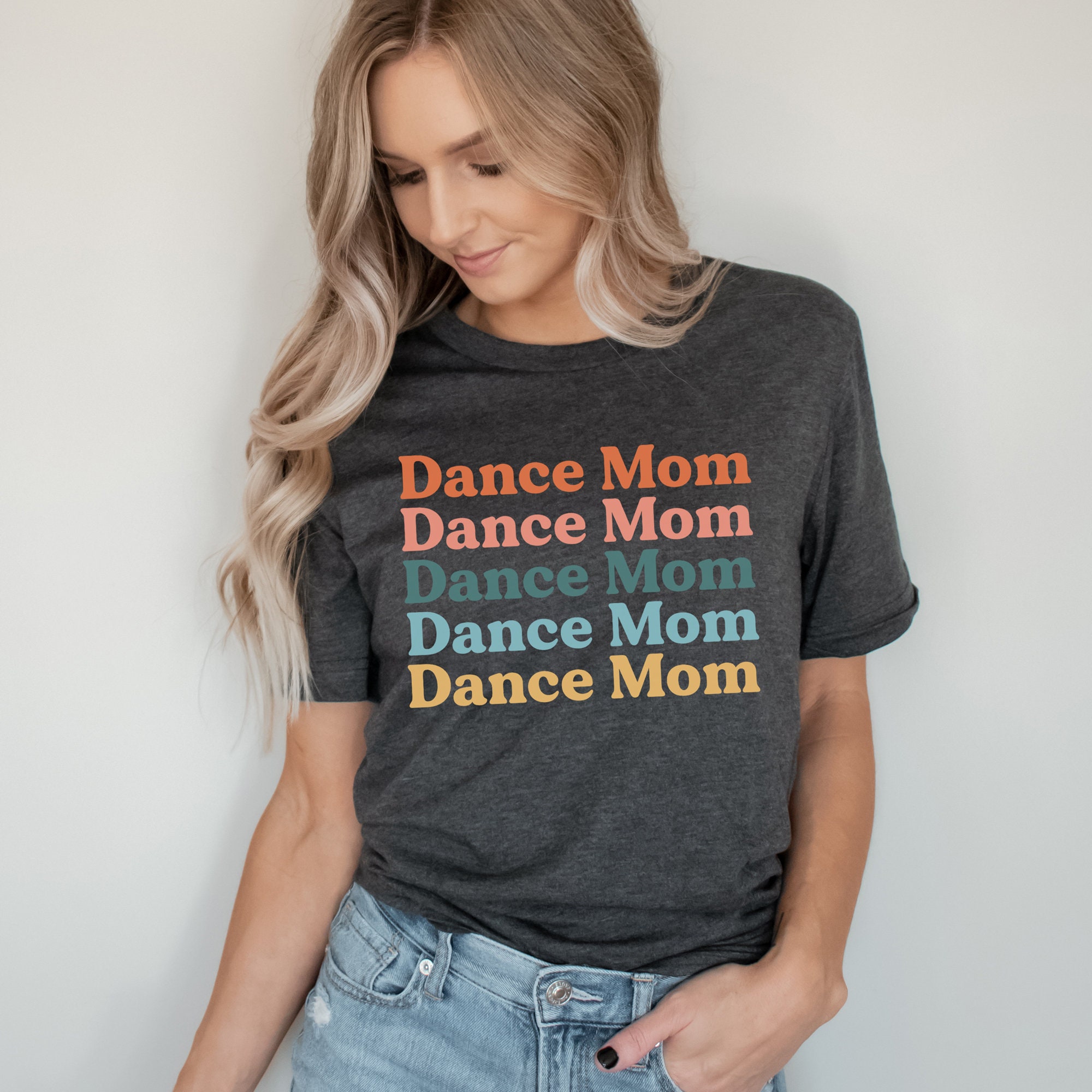 funny dance mom shirt for ballet moms best gifts for dance moms mom life t shirt for dance enthusiasts cs6ih