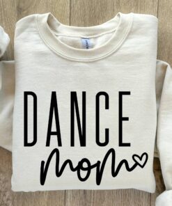 funny dance mom sweatshirt for dance teacher gifts and dance competition apparel ideal for mothers day shywj