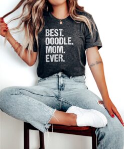 funny doodle mom shirt for goldendoodle and labradoodle lovers best dog mom shirt for mothers day gifts dqqpb