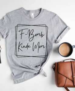 funny f bomb mom shirt for mothers day cute t shirt for mom birthday gift sarcastic tee for women 3n5fb