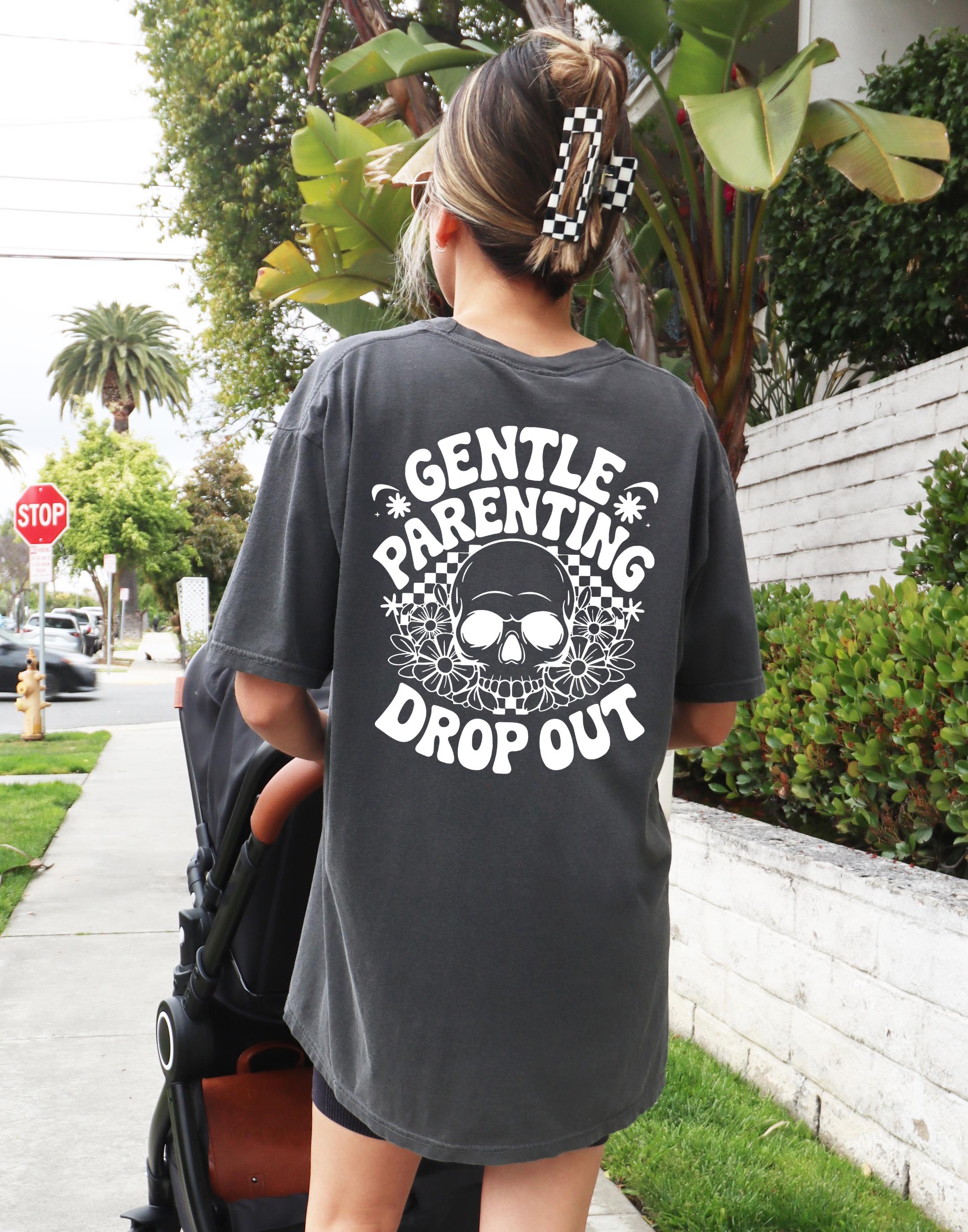 funny gentle parenting dropout t shirt for moms retro graphic tee cute edgy mama shirt trendy mom life apparel 2yd8w scaled