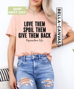 funny grandma shirt love them spoil them give them back grandma life t shirt unique gifts for grandmother lclle