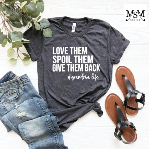 funny grandma shirt love them spoil them give them back grandmother life t shirt gifts for grandma unique design lhzbn