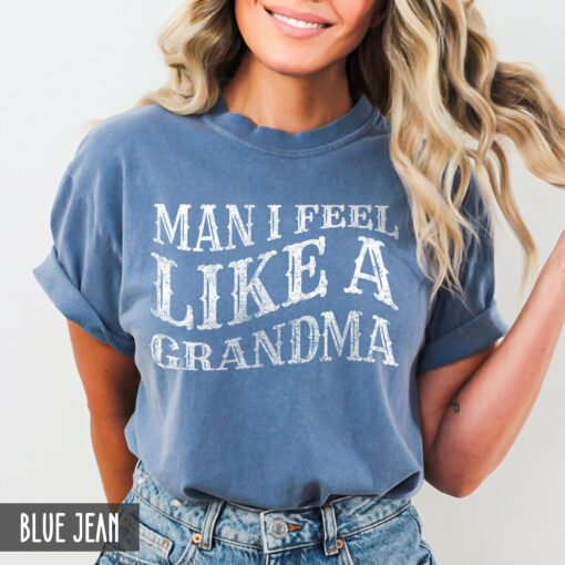funny grandma shirt man i feel like a grandma birthday gift for nana mimi granny mothers day gifts for grandmothers 9n3wi