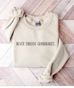 funny grandma shirt never enough grandbabies nana sweater grandmother t shirt mothers day gift for new grandmother cakcv