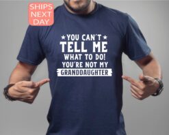 funny grandpa sweatshirt youre not my granddaughter shirt unique gifts for grandpa from granddaughter perfect for family events m9fnu