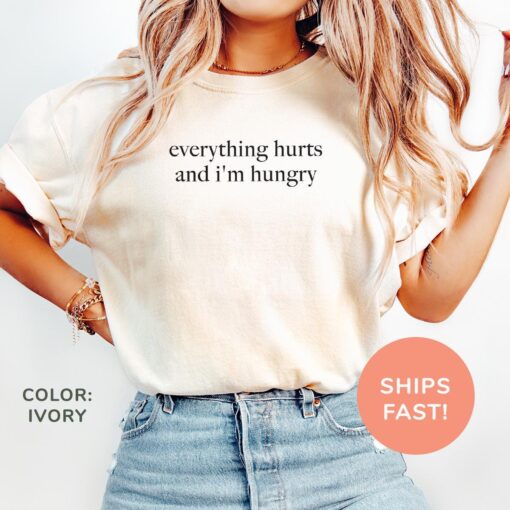 funny gym shirt everything hurts and im hungry workout tee for fitness weightlifting and bodybuilding enthusiasts 8mtca
