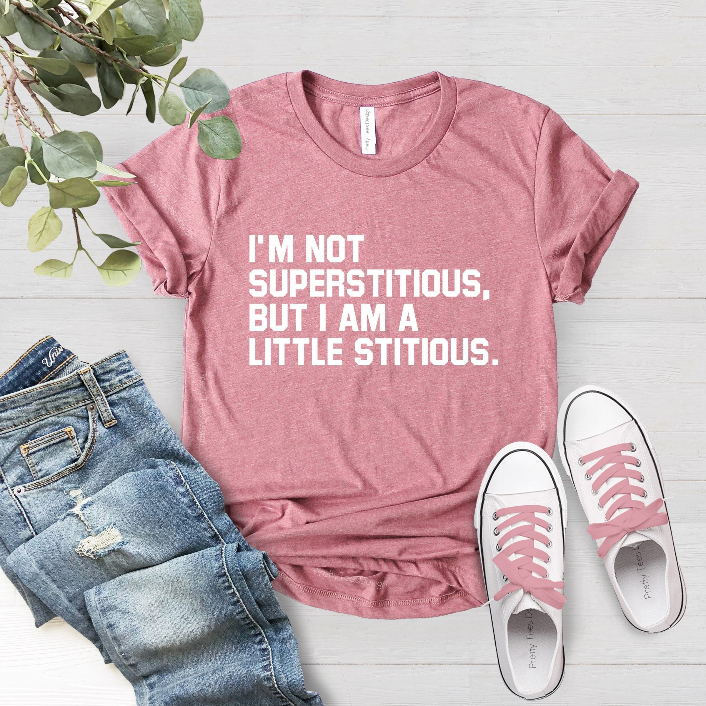 funny im not superstitious but a little stitious t shirt for moms the office shirt best mom ever gift for mothers day wwcsr