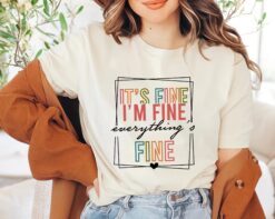 funny introvert shirt im fine everything is fine tee for mental health awareness and sarcastic humor iat2j