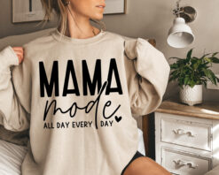 funny mama mode sweatshirt for moms all day every day trendy mothers day gift unique mom life shirt e2tt3 scaled