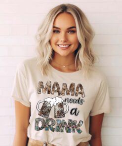 funny mama needs a drink shirt for moms cute drunk mama t shirt perfect for mothers day gifts and mom life qjhya