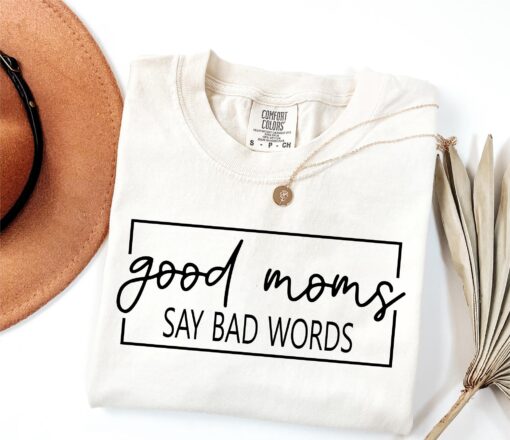 funny mama shirt for mom life good moms say bad words tee cute mom to be shirt for mothers day gifts 5vb2n