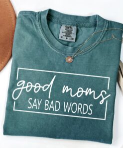 funny mama shirt for mom life good moms say bad words tee cute mom to be shirt for mothers day gifts kydx4