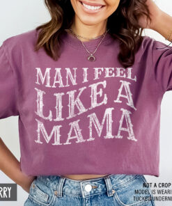 funny mama shirt man i feel like a mama trendy oversized mom shirt for mothers day birthday gift country western style k49c1