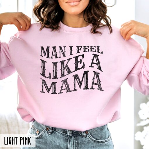 funny mama sweatshirt for new moms man i feel like a mama hoodie unique mothers day or birthday gift for mom a2wz8