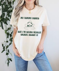 funny meme shirt my tummy hurts but im being brave vintage cartoon bear unisex graphic tee for mom life and humor rzpcb