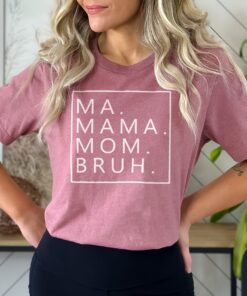 funny mom bruh shirt for mothers day unique vintage mom life tee best mom ever t shirt cute personalized mom gift lzsli