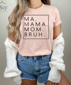 funny mom bruh shirt for mothers day unique vintage mom life tee best mom ever t shirt cute personalized mom gift w9fip