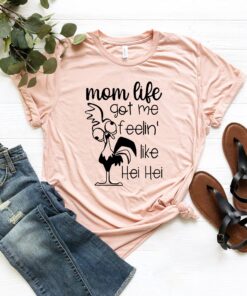 funny mom life shirt got me feeling like hei hei quarantine birthday gift cute mom tee for best mom ever 6gerx