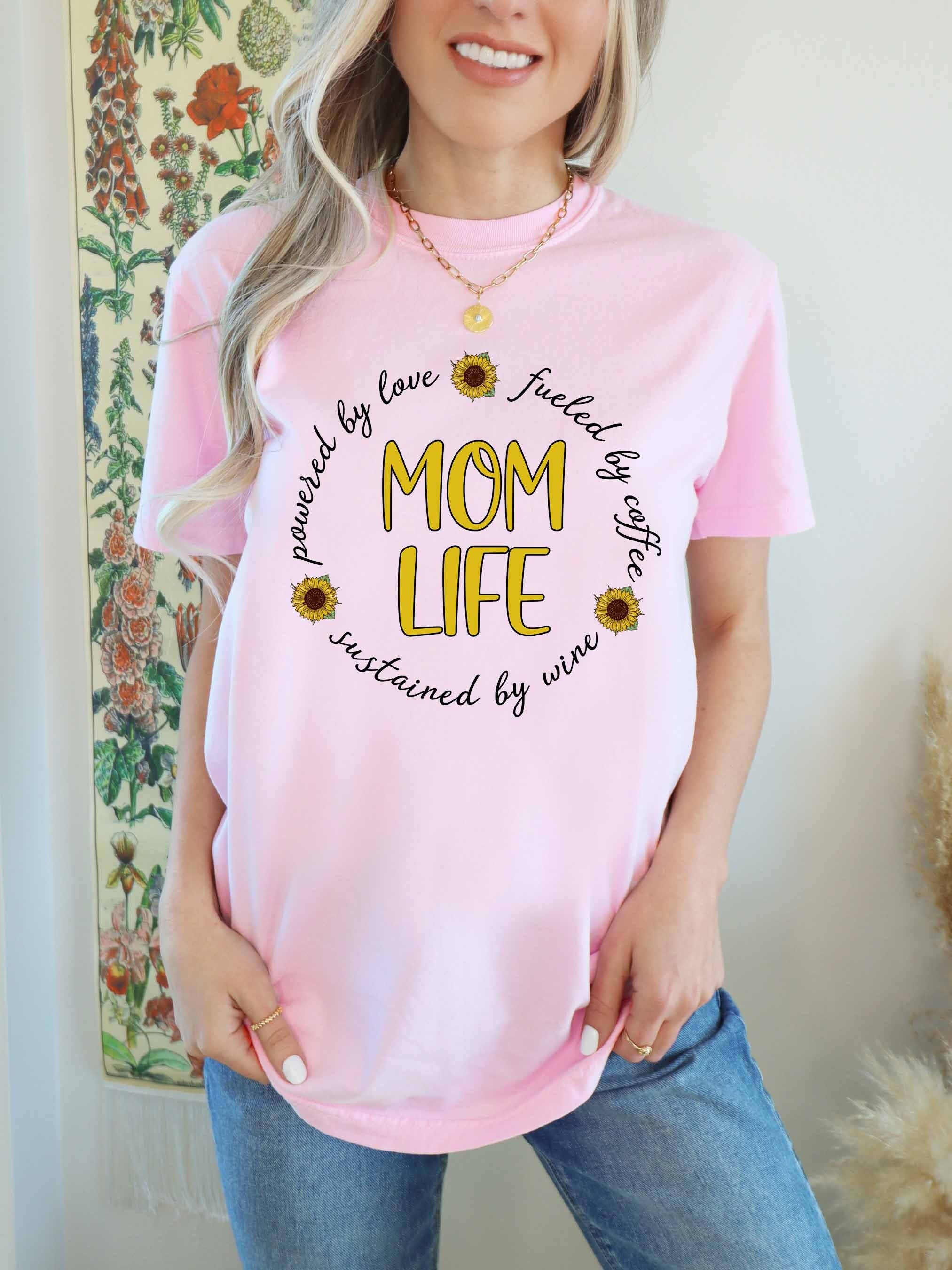 funny mom life shirt powered by love fueled by coffee and wine best mom ever quote tee for mothers day ztol1 scaled