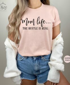 funny mom life shirt the hustle is real best mom ever shirt for mothers day gifts cool mom t shirt jypwp