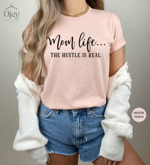funny mom life shirt the hustle is real best mom ever shirt for mothers day gifts cool mom t shirt jypwp