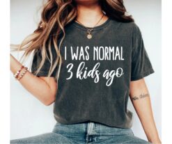 funny mom of 3 shirt life of a mom i was normal 3 kids ago vintage mom t shirt best mom ever style zytsb