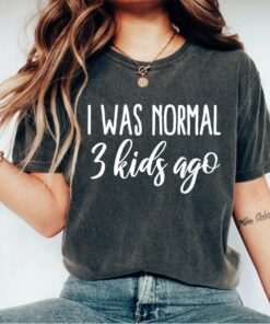 funny mom of 3 shirt life of a mom i was normal 3 kids ago vintage mom t shirt best mom ever style zytsb