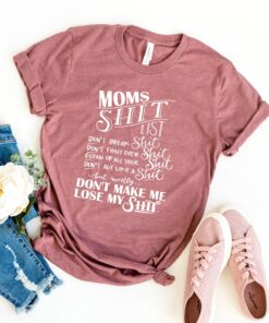 funny mom shirt moms shit list t shirt for mom life unique mothers day gift best mom ever apparel bcrsw