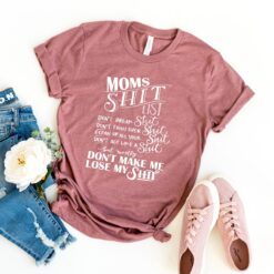 funny mom shirt moms shit list t shirt for mom life unique mothers day gift best mom ever apparel bcrsw scaled