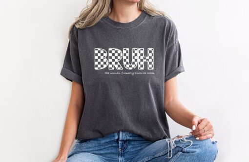 funny mom shirt bruh formerly known as mom shirt for mothers day sarcastic mom life t shirt best gifts for moms c0gor