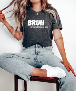 funny mom shirt bruh formerly known as mom t shirt for mothers day unique gift for best mom ever 8lg1f