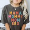 funny mom shirt for mothers day colorful mama t shirt best mom ever shirt unique mommy shirt for mom life tvefg