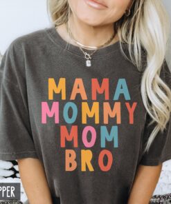 funny mom shirt for mothers day colorful mama t shirt best mom ever shirt unique mommy shirt for mom life tvefg