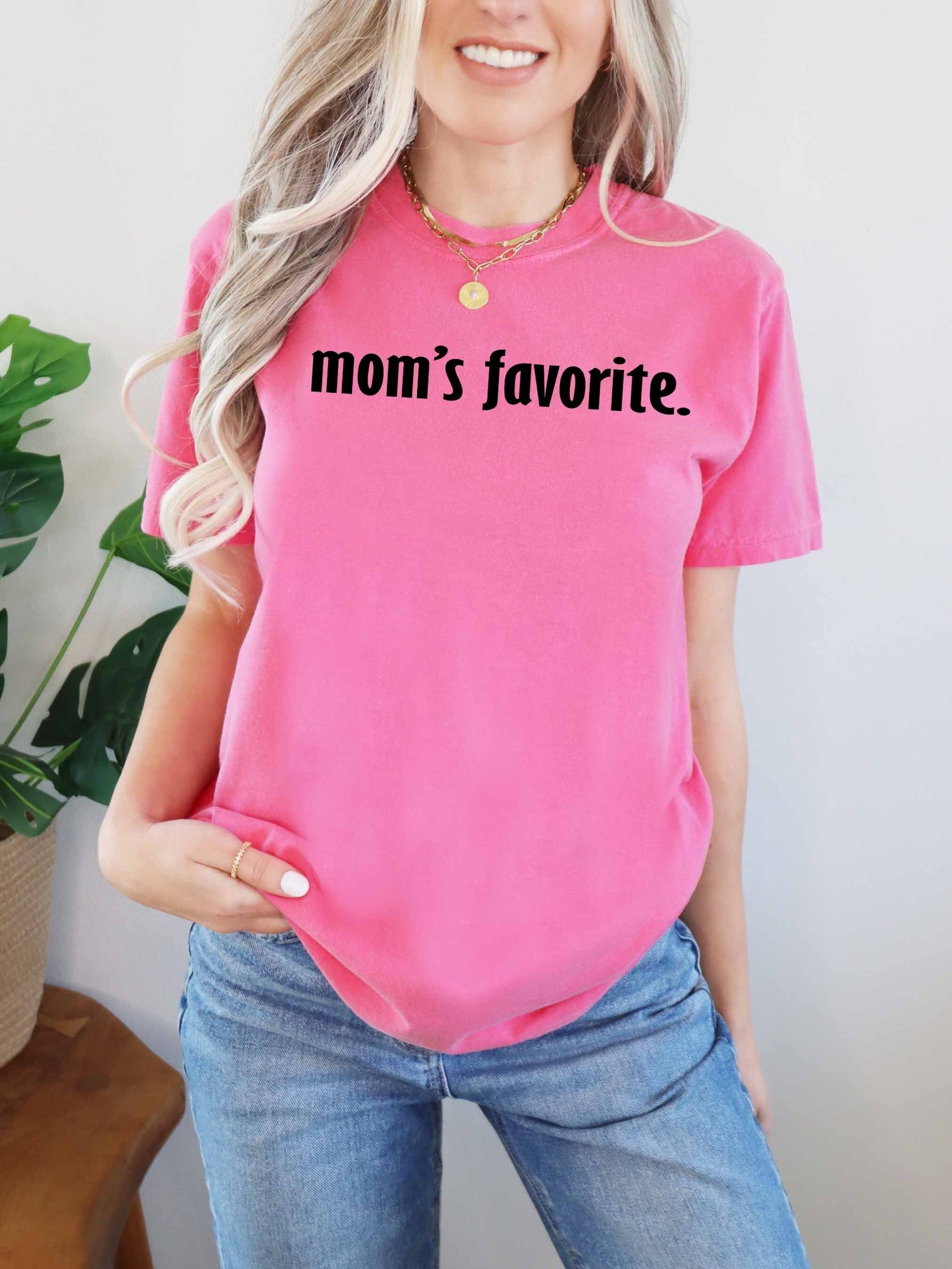 funny mom shirt for mothers day favorite child t shirt comfort colors daughter gift family humor tee lpuod scaled