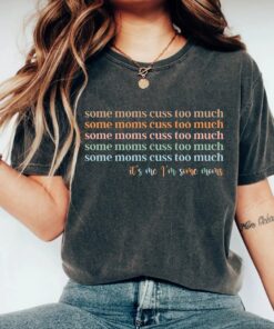 funny mom shirt for mothers day pregnancy announcement cute mom t shirt with humor best mom ever design phdwe