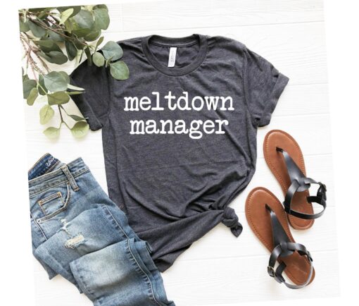 funny mom shirt for toddler meltdowns cute mama t shirt nanny and babysitter tee best mom ever shirt lcvpv