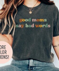 funny mom shirt good moms say bad words vintage mothers day shirt for best mom ever unique gift for moms yqhok